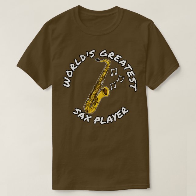 Världens största sax-spelare saxofonisk saxofonist t shirt (Design framsida)