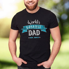 Världens Underbarare Pappa-turkos-utstresstext T Shirt