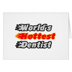 Världens varmaste dentist hälsningskort