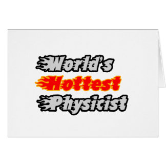 Världens varmaste fysiker hälsningskort