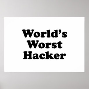 Världens värst Hacker Poster