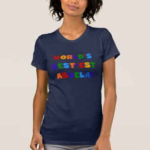 Världs Bäst-est Abuela ljusa färger Tshirts