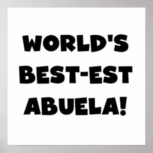 Världs Bäst-est Abuela svartvita gåvor Poster