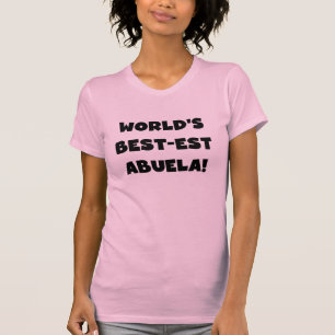 Världs Bäst-est Abuela svartvita gåvor T Shirt