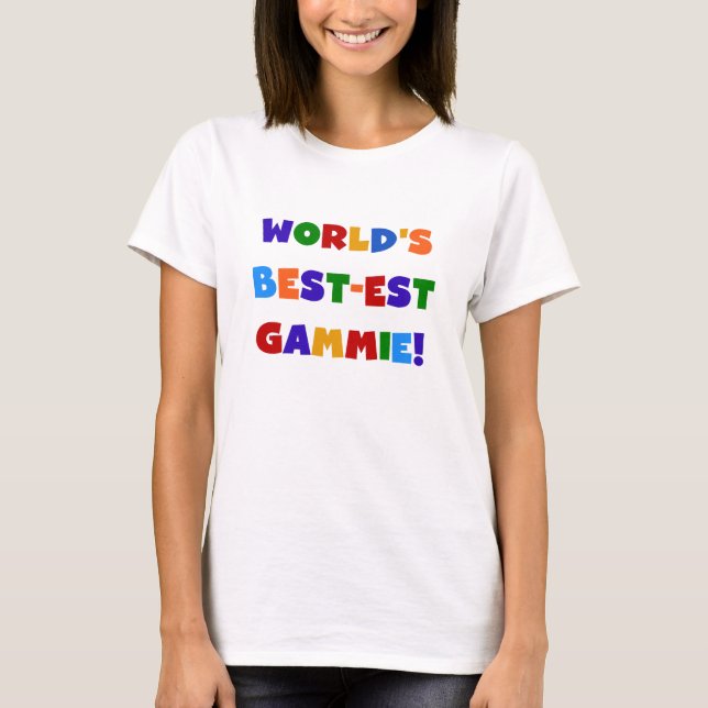 Världs Bäst-est Gammie ljusa färger gåvor Tee Shirt (Framsida)