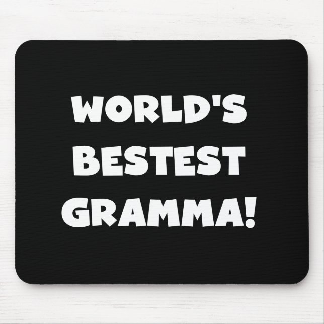 Världs Bäst-est Gramma svart eller vit Musmatta (Framsidan)