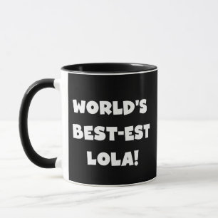 Världs Bäst-est Lola svartvita T-tröja Mugg