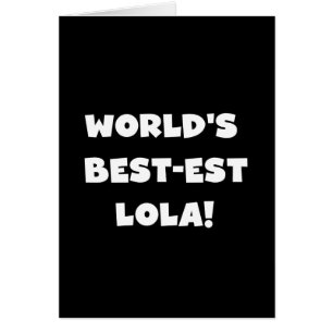 Världs Bäst-est Lola svartvita T-tröja OBS Kort