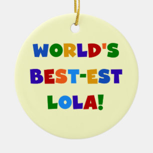 Världs Bäst-est Lola T-tröja och gåvor Julgransprydnad Keramik