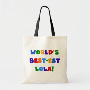 Världs Bäst-est Lola T-tröja och gåvor Tygkasse