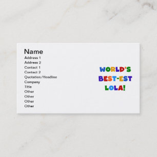 Världs Bäst-est Lola T-tröja och gåvor Visitkort