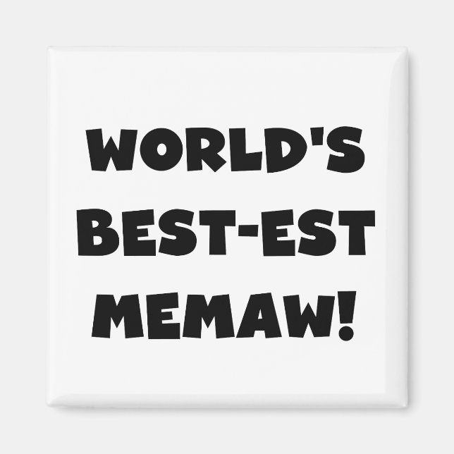 Världs Bäst-est Memaw svartvita T-tröja Magnet (Framsidan)