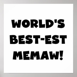 Världs Bäst-est Memaw svartvita T-tröja Poster