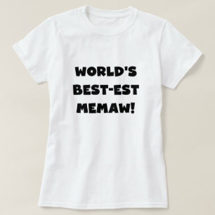 Världs Bäst-est Memaw svartvita T-tröja T-shirt