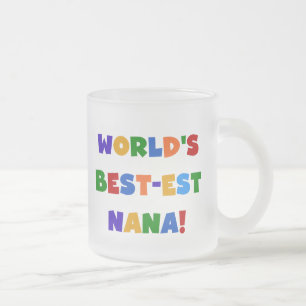 Världs Bäst-est Nana ljusa färger T-tröja Frostad Glasmugg