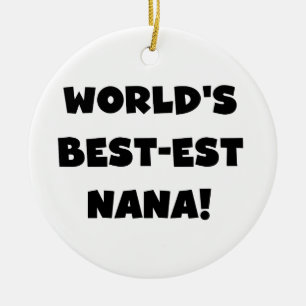 Världs Bäst-est Nana svartvita T-tröja Julgransprydnad Keramik