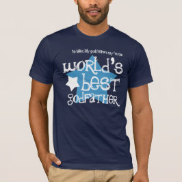Världs bäst gudfader eller någon familjroll W06B1 Tee Shirt