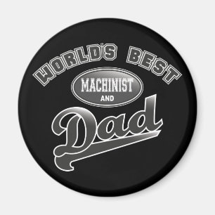 Världs bäst maskinist & pappa magnet