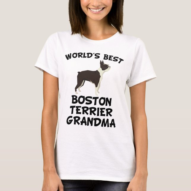 Världs bäst mormor för Boston Terrier T Shirt (Framsida)