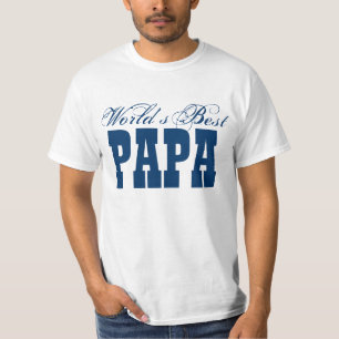 Världs bäst skjorta för pappa T Tee Shirt