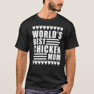Världs Best Chicken Mamma T Shirt