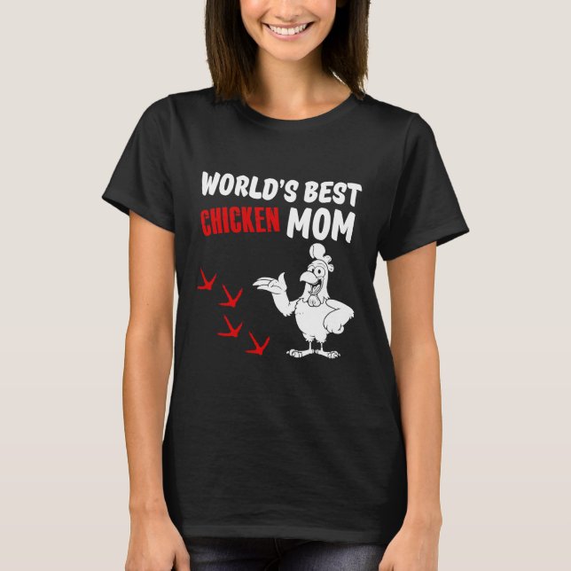 Världs Best Chicken Mamma T Shirt (Framsida)