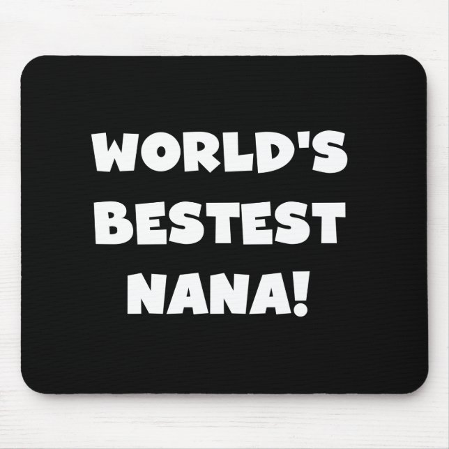 Världs Bestest Nana svartvita Tshirts Musmatta (Framsidan)