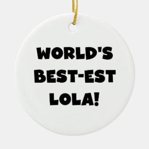 Världs gåva för Bäst-est Lola svartvit Tshirts Julgransprydnad Keramik