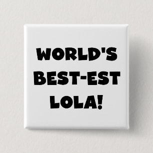 Världs gåva för Bäst-est Lola svartvit Tshirts Knapp