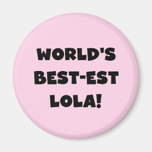 Världs gåva för Bäst-est Lola svartvit Tshirts Magnet