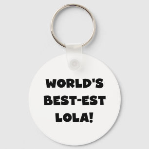 Världs gåva för Bäst-est Lola svartvit Tshirts Nyckelring