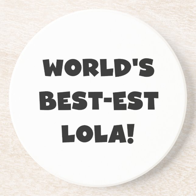 Världs gåva för Bäst-est Lola svartvit Tshirts Underlägg Sandsten (Framsidan)