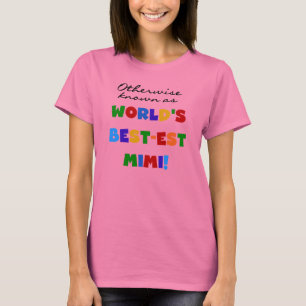 Världs gåvor för Bäst-est ljusa färger T-tröja T Shirt