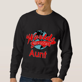 Världs Greates moster Sweatshirt