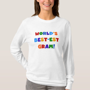 Världs ljusa färger gåvor för Bäst-est gram T Shirt
