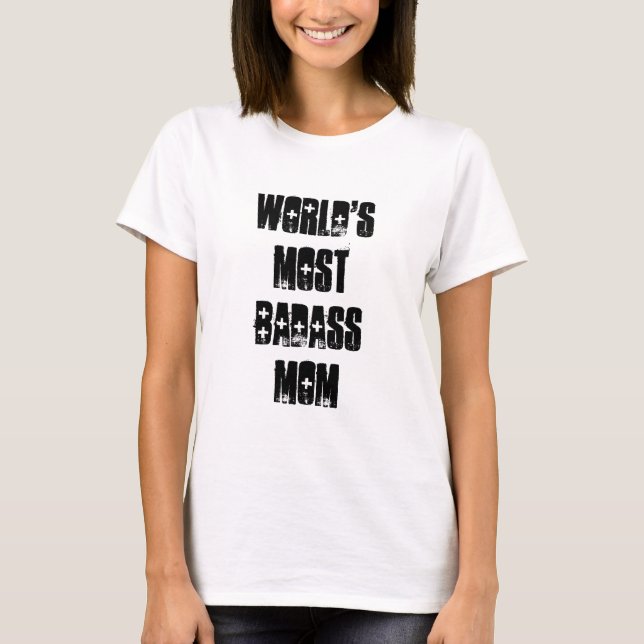 Världs mest Badass mamma Tee (Framsida)