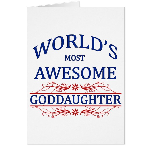 Världs mest enorma Goddaughter Hälsningskort (Framsidan)