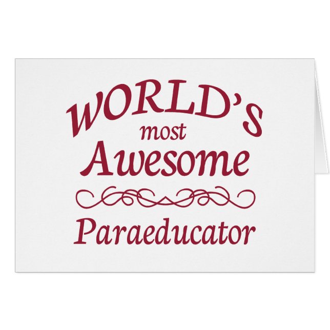 Världs mest enorma Paraeducator Hälsningskort (Framsidan Horizontal)