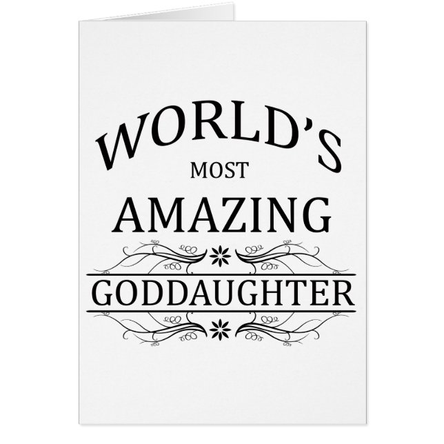 Världs mest fantastiska Goddaughter Hälsningskort (Framsidan)