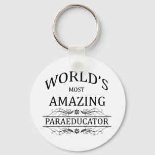 Världs mest fantastiska Paraeducator Nyckelring