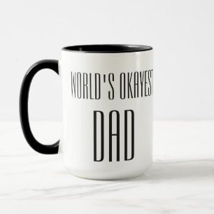 världs mest okayest pappa mugg