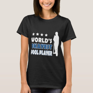 världs mest okayest simma för bassängspelare t shirt