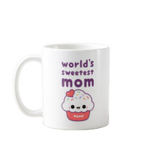 Världs mest sweetest mamma