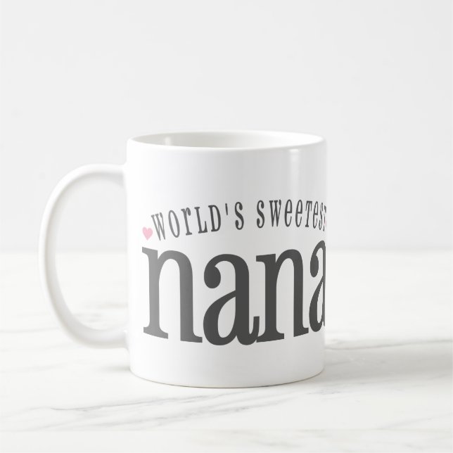 Världs mest sweetest Nana Kaffemugg (Vänster)