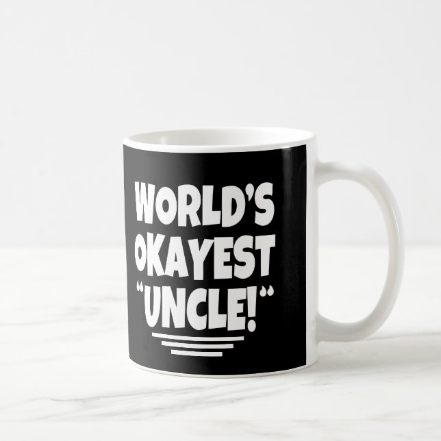 Världs mugg för kaffe för Okayest Uncle rolig (Höger)