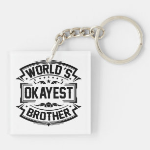 Världs Okayest broder