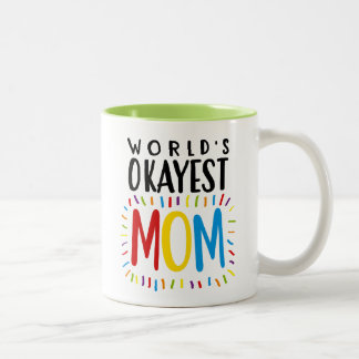 Världs Okayest MAMMA - Teakaffemugg Två-Tonad Mugg