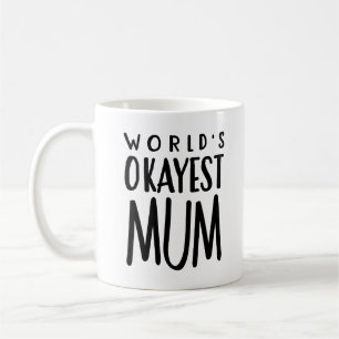 Världs Okayest MORSA - Teakaffemugg Kaffemugg