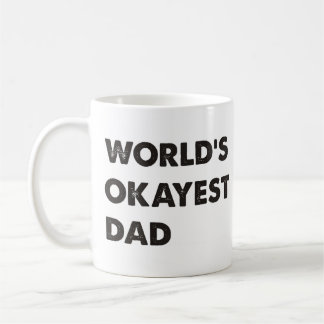 Världs Okayest pappa Kaffemugg