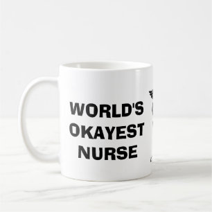 Världs Okayest sjuksköterska Kaffemugg